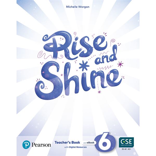 Rise and Shine 6 - Teacher´s Book with eBooks, Presentation Tool and Digital Resources