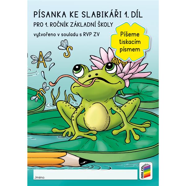 Písanka ke Slabikáři 1/1 Píšeme tiskacím písmem