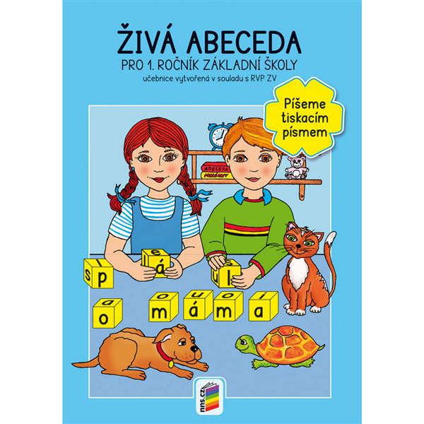Živá abeceda - Píšeme tiskacím písmem