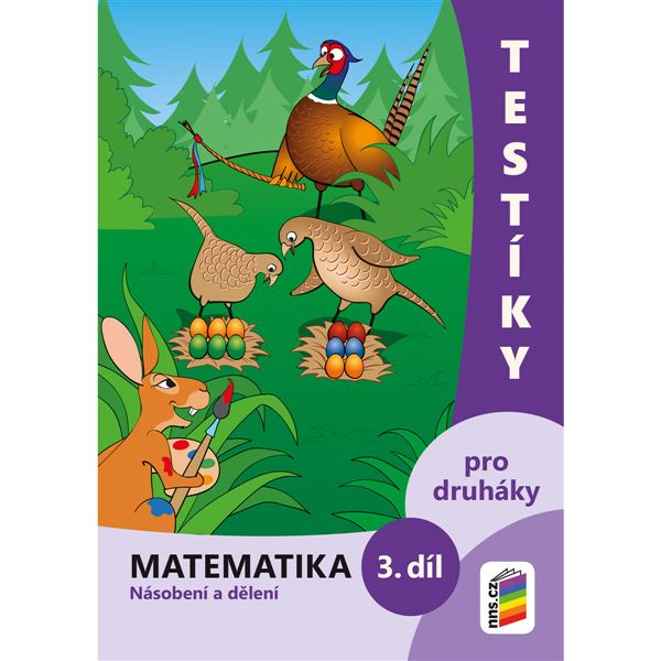 Testíky pro druháky - matematika 3. díl - barevný pracovní sešit