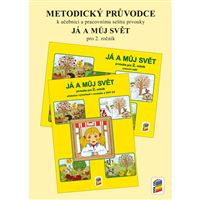 Já a můj svět - Prvouka pro 2. r. - Metodický průvodce