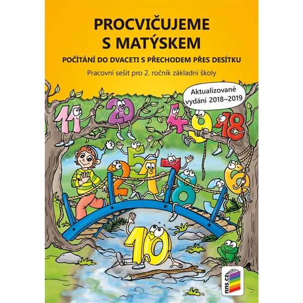 Procvičujeme s Matýskem - počítání do 20 s přechodem přes 10 (aktualizované vydání 2019) - pracovní sešit