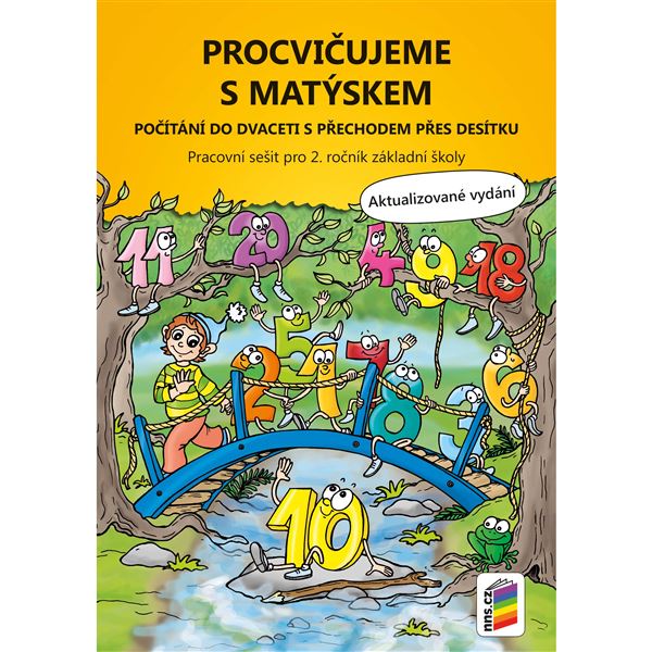 Procvičujeme s Matýskem - počítání do 20 s přechodem přes 10 (aktualizované vydání 2019) - pracovní sešit