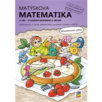 Matýskova matematika 6. díl - počítání do 100 (vyvození násobení a dělení) (aktualizované vydání) - učebnice