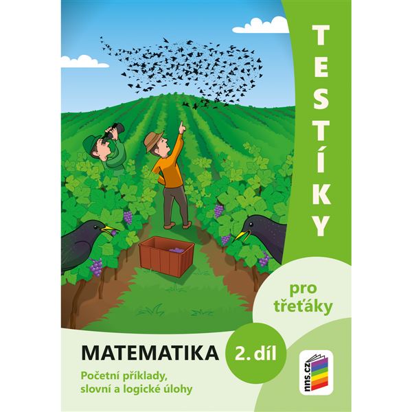 Testíky pro třeťáky - matematika 2. díl barevný pracovní sešit