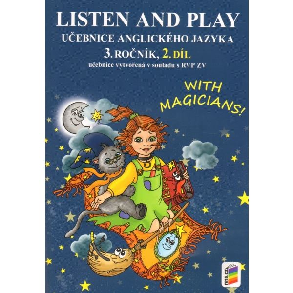 Listen and play - With magicians! 3.r. - 2. díl učebnice