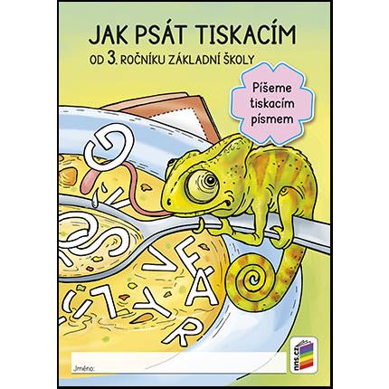 Jak psát tiskacím od 3. ročníku ZŠ