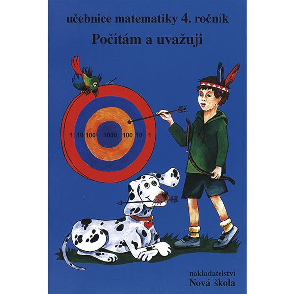Matematika 4 - Počítám a uvažuji