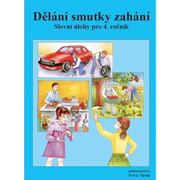 Dělání smutky zahání - pracovní sešit