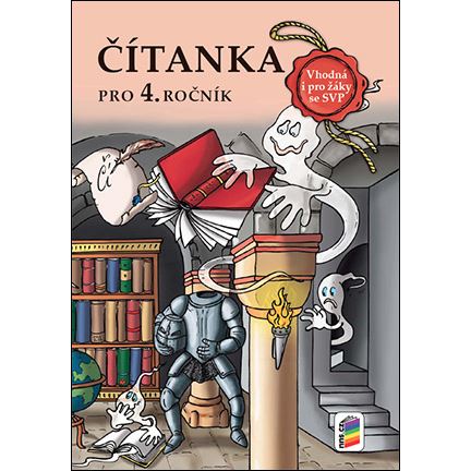 Čítanka 4 NOVĚ vhodná pro žáky s SPU