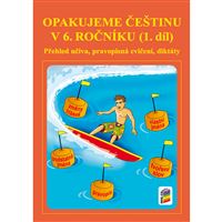 Opakujeme češtinu v 6. ročníku - 1. díl