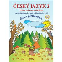 Český jazyk 2 - Pracovní sešit 1. díl, Čtení s porozuměním