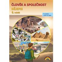 Člověk a společnost 6 - Dějepis - pracovní učebnice