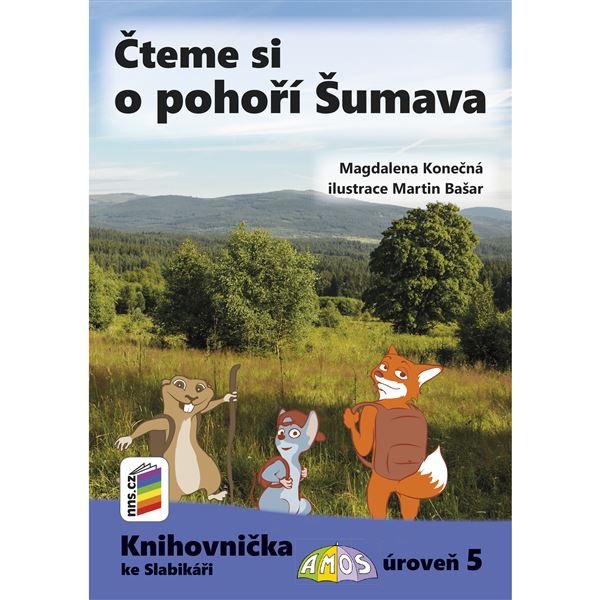 Čteme si o pohoří Šumava (Knihovnička ke Slabikáři AMOS)