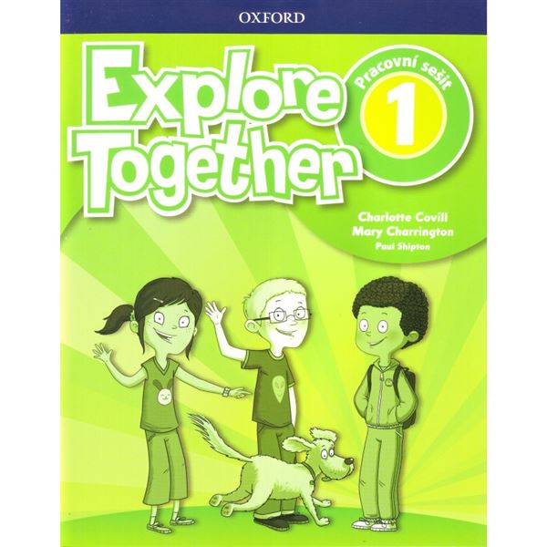Explore Together 1 - Workbook (Pracovní sešit) CZ
