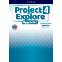 Project Explore Upgraded edition 4 - Teacher's Guide with Digital pack