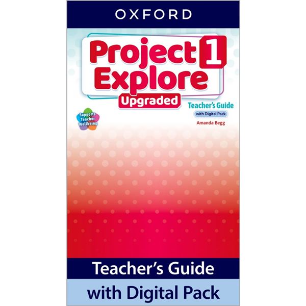 Project Explore Upgraded edition 1 - Teacher