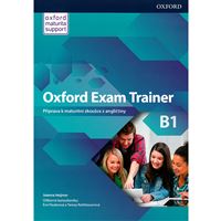 Oxford Exam Trainer B1 (Příprava k maturitní zkoušce)