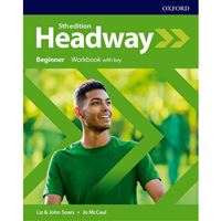 Headway Beginner (5th edition) - Workbook with key