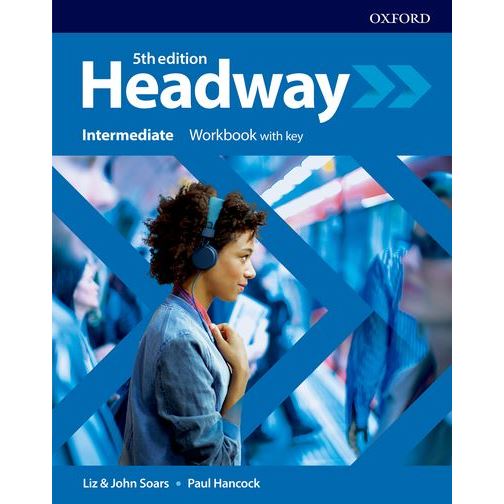 Headway Intermediate (5th edition) - Workbook with key