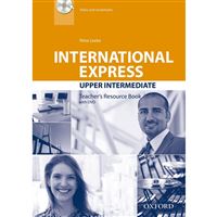 International Express Upper-Intermediate (3rd edition) - Teacher's Resource Book
