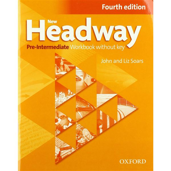 Headway Pre-Intermediate (4th edition) - Workbook without key