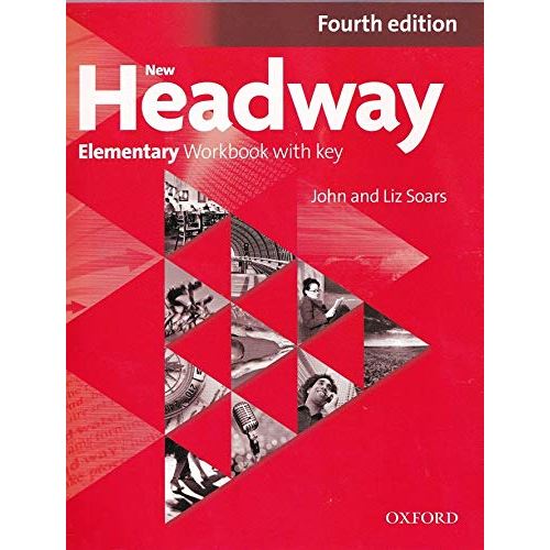 Headway Elementary (4th edition) - Workbook with key