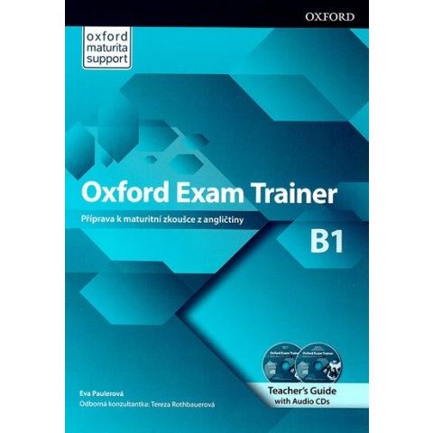 Oxford Exam Trainer B1 Teacher´s Book with Digital pack (Czech Edition)