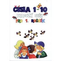 Čísla 1 - 10 - pracovní sešit pro 1.ročník ZŠ (příklady na procvičení)