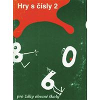 Hry s čísly 2 - pro žáky obecné školy