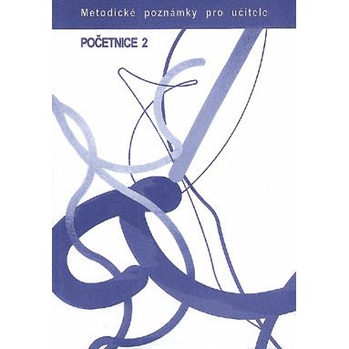 Početnice pro 2.ročník ZŠ - metodické poznámky pro učitele