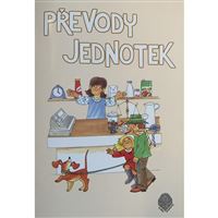 Převody jednotek pro 4. a 5.ročník - pracovní sešit 