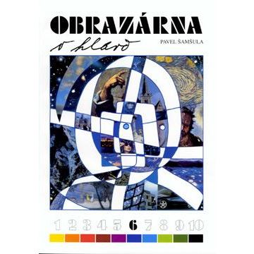 Obrazárna v hlavě 6 - výtvarná čítanka 9. ročník ZŠ 