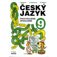 Český jazyk pro 9. ročník - Procvičujeme, opakujeme