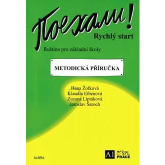 Pojechali! Rychlý start - metodická příručka (průřez 1.a 2.dílem)