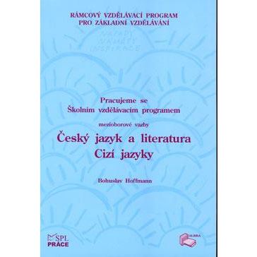 Pracujeme se ŠVP - Český jazyk a literatura - Cizí jazyky