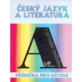 Český jazyk a literatura v 1. r. -  Příručka pro učitele