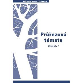 Průvodce - Průřezová témata - Projekty 1