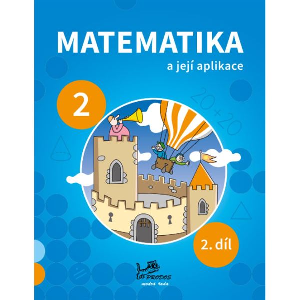 Matematika a její aplikace 2 – 2. díl