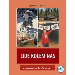 Lidé kolem nás 4. a 5. ročník - Pracovní sešit