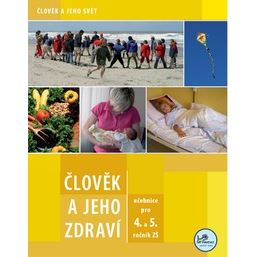 Člověk a jeho zdraví 4. a 5. ročník - Učebnice