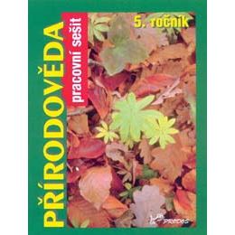 Přírodověda 5 - Pracovní sešit