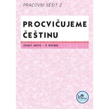 Procvičujeme češtinu 5 - Pracovní sešit 2