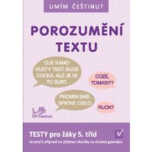 Umím češtinu? Porozumění textu 5