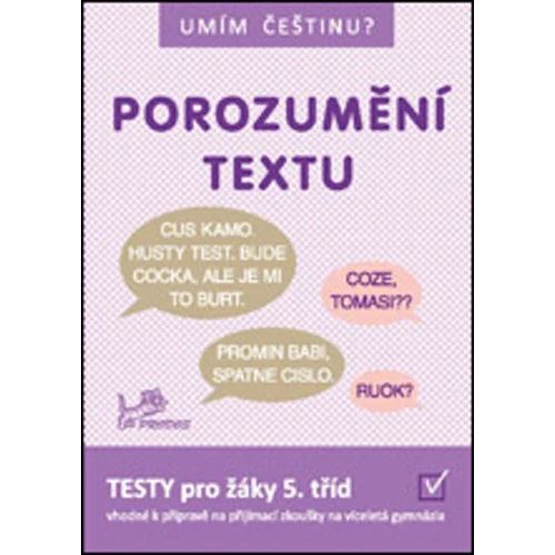Umím češtinu? Porozumění textu 5