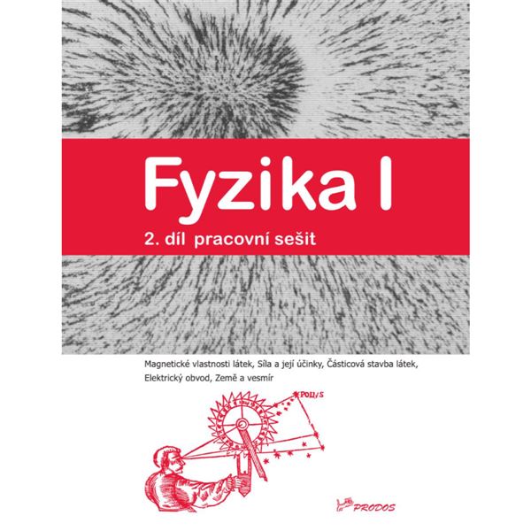 Fyzika I - 2. díl – pracovní sešit