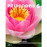 Přírodopis 6 - Rostliny - Pracovní sešit