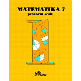 Matematika 7 - Pracovní sešit 1