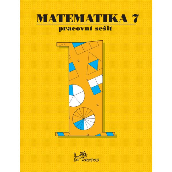 Matematika 7 - Pracovní sešit 1