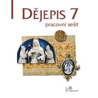 Dějepis 7 - Pracovní sešit